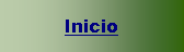 Cuadro de texto: Inicio