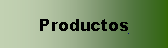 Cuadro de texto: Productos#